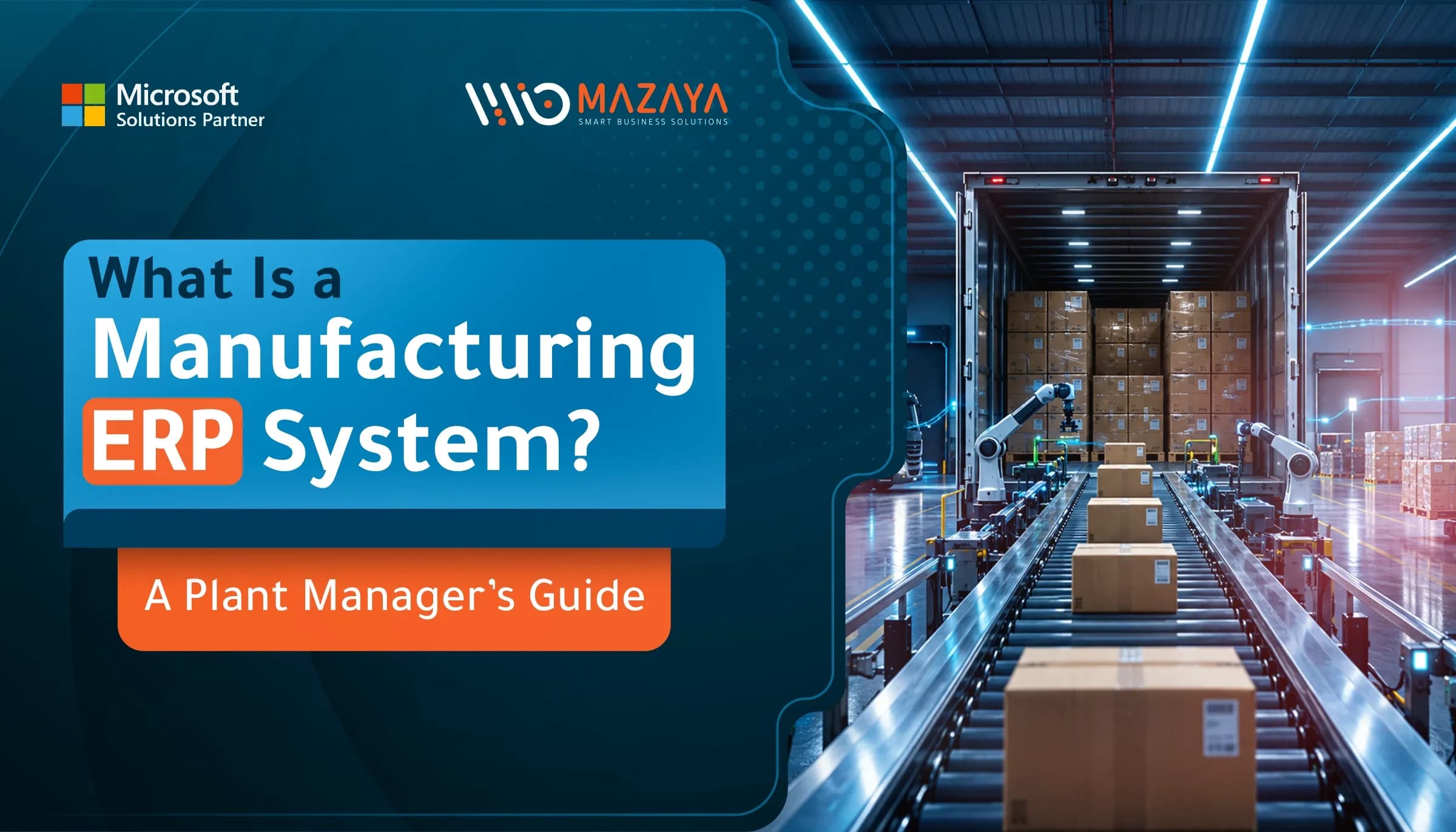 Banner for 'What is a Manufacturing ERP System? Plant Manager Guide' by Mazaya.